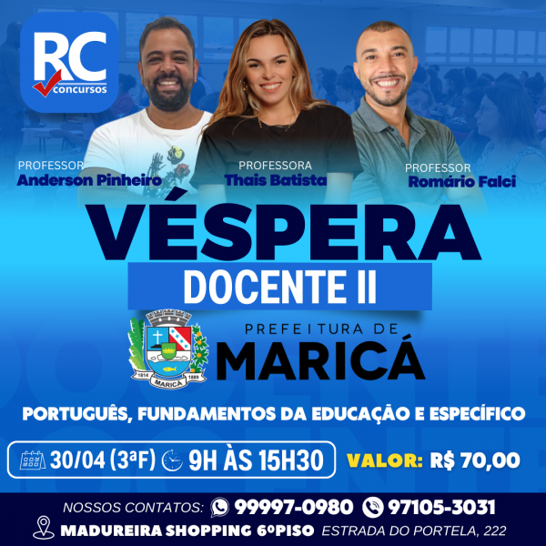 VÉSPERA MARICÁ - DOCENTE II   - UNIDADE MADUREIRA - PRESENCIAL
