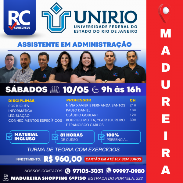 UNIRIO - ASSISTENTE EM ADMINISTRAÇÃO (SÁBADOS)  - UNIDADE MADUREIRA - PRESENCIAL 
