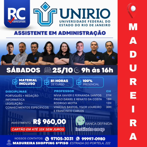 UNIRIO - ASSISTENTE EM ADMINISTRAÇÃO (SÁBADOS)  - UNIDADE MADUREIRA - PRESENCIAL 