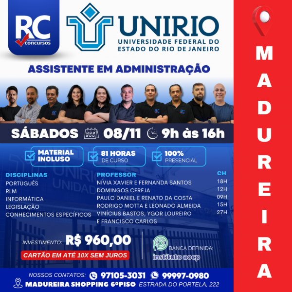UNIRIO - ASSISTENTE EM ADMINISTRAÇÃO (SÁBADOS)  - UNIDADE MADUREIRA - PRESENCIAL 