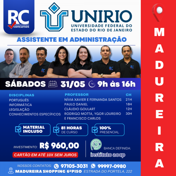UNIRIO - ASSISTENTE EM ADMINISTRAÇÃO (SÁBADOS)  - UNIDADE MADUREIRA - PRESENCIAL 