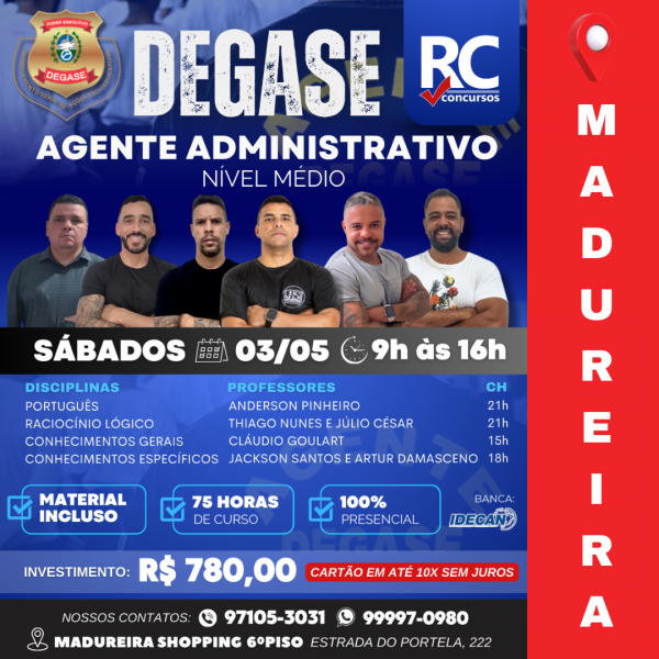 DEGASE | AGENTE ADMINISTRATIVO (SÁBADOS)  - UNIDADE MADUREIRA - PRESENCIAL 