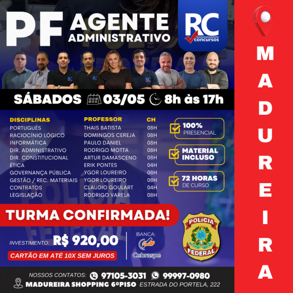 PF ADMINISTRATIVO (SÁBADOS) NÍVEL MÉDIO  - UNIDADE MADUREIRA - PRESENCIAL 