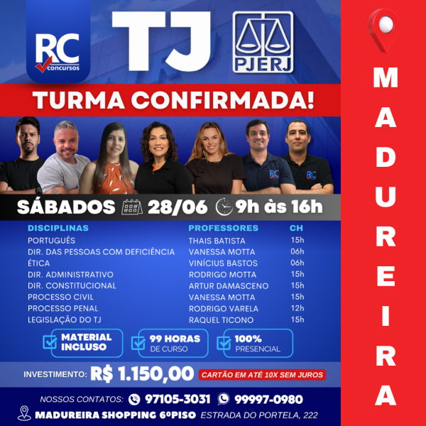TRIBUNAL DE JUSTIÇA | SÁBADOS   - UNIDADE MADUREIRA - PRESENCIAL 
