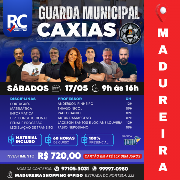GUARDA MUNICIPAL - DUQUE DE CAXIAS (SÁBADOS)  - UNIDADE MADUREIRA - PRESENCIAL 