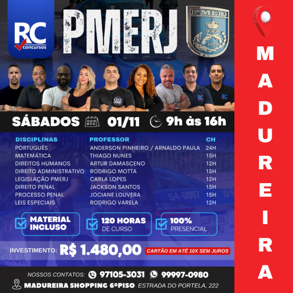 PMERJ - Policial Militar | SÁBADOS  - UNIDADE MADUREIRA - PRESENCIAL 