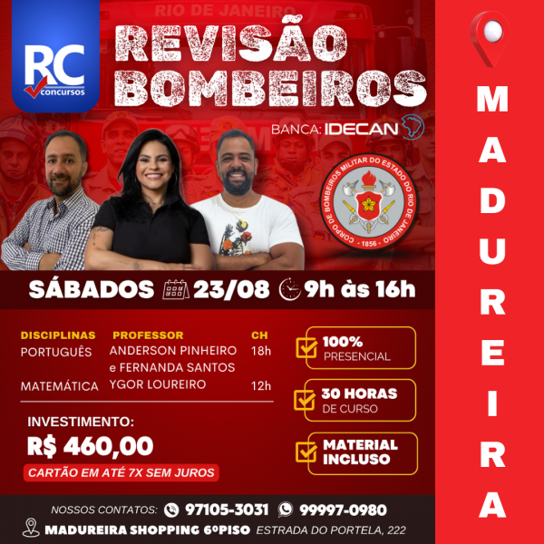 REVISÃO BOMBEIROS | SÁBADO  - UNIDADE MADUREIRA - PRESENCIAL 