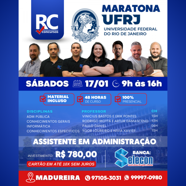 UFRJ - ASSISTENTE EM ADMINISTRAÇÃO   - UNIDADE MADUREIRA - PRESENCIAL 