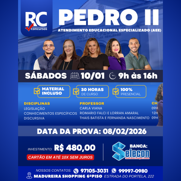 PEDRO II - AEE (SÁBADOS)  - UNIDADE MADUREIRA - PRESENCIAL 