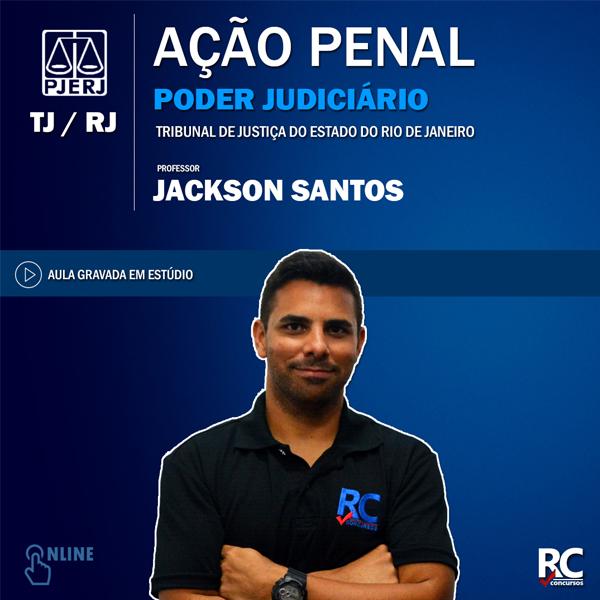 TJ | Tribunal de Justiça - AÇÃO PENAL   - Professor Jackson Santos