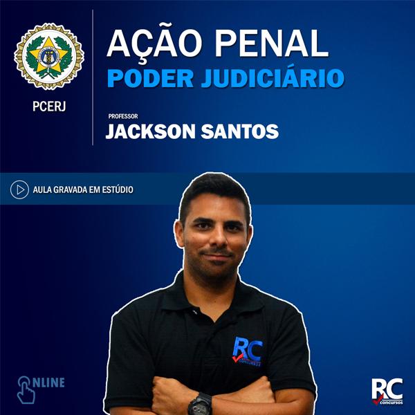 POLÍCIA CIVIL - AÇÃO PENAL   - Professor Jackson Santos