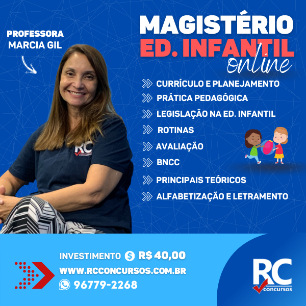 CONHECIMENTOS PEDAGÓGICOS - EDUCAÇÃO INFANTIL   - PROFESSORA MARCIA GIL