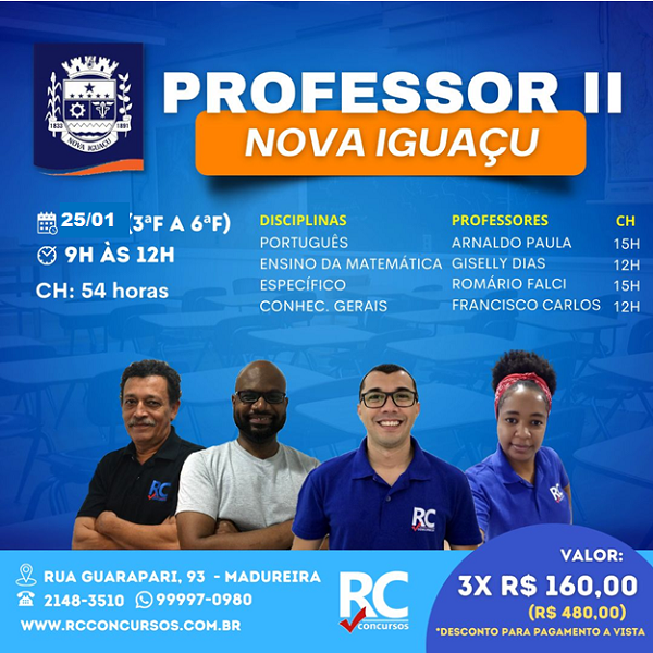 NOVA IGUAÇU - PROFESSOR II (MANHÃ)  - UNIDADE MADUREIRA - PRESENCIAL 