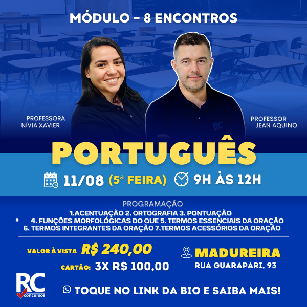 MÓD. PORTUGUÊS | MADUREIRA - Prof. Jean Aquino e Nívia Xavier   - UNIDADE MADUREIRA - PRESENCIAL 